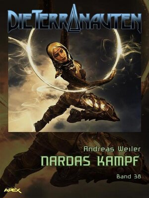 cover image of DIE TERRANAUTEN, Band 38--NARDAS KAMPF